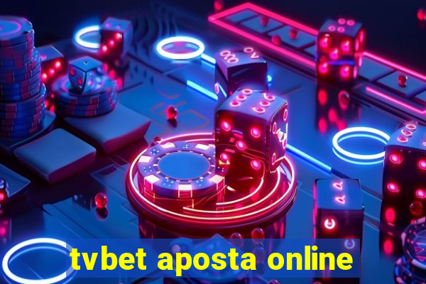 tvbet aposta online